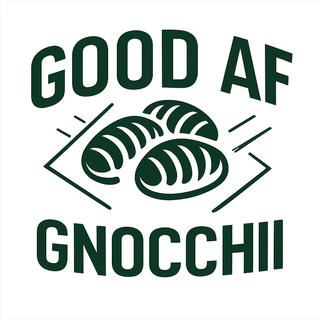 Text reading 'Good AF Gnocchi' with an illustration of gnocchi on a rectangular plate.