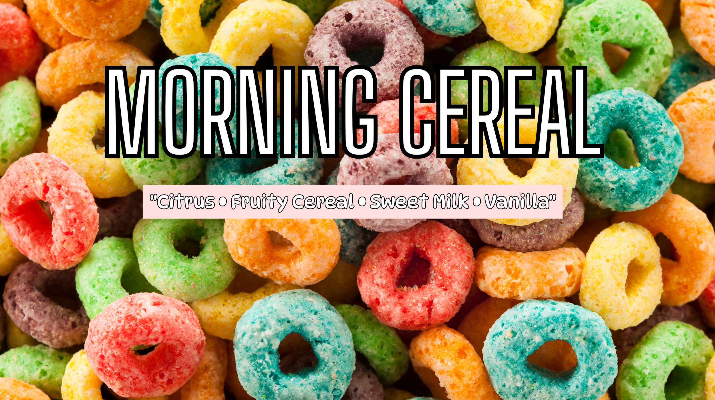 MORNING CEREAL