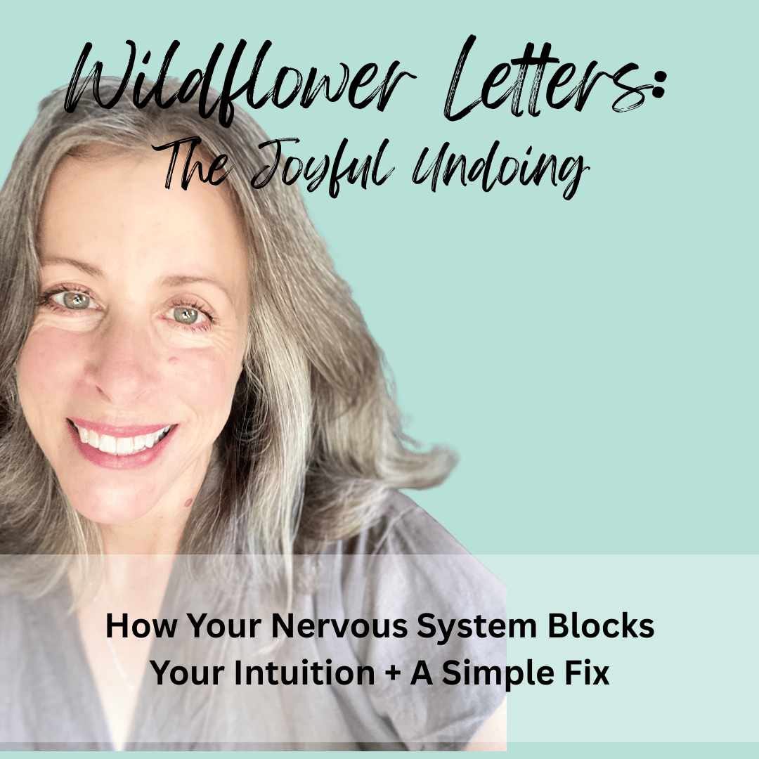 How Your Nervous System Blocks Your Intuition + A Simple Fix