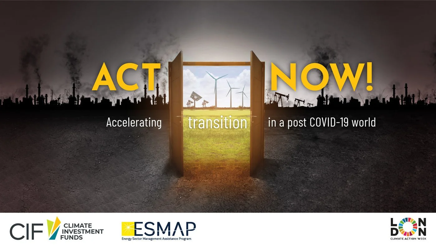 A graphic with a door opening to a green landscape with wind turbines, solar panels, and oil rigs, surrounded by dark industrial factories emitting smoke; text reads 'Act Now! Accelerating transition in a post COVID-19 world'.