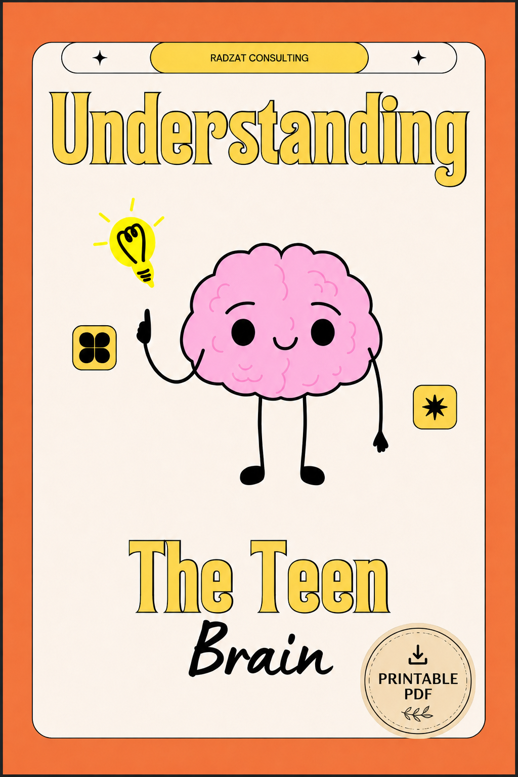 Understanding the Teen Brain - A Printable PDF Guide for Teens