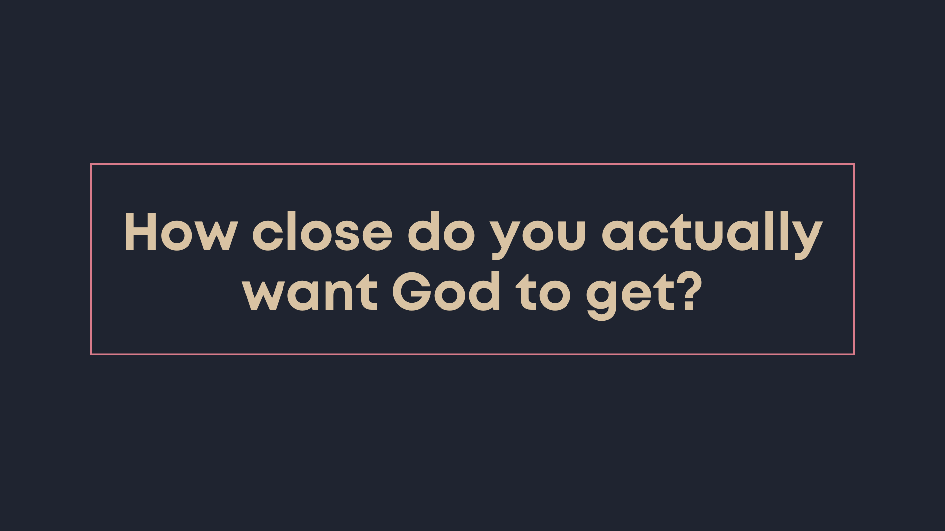 God Has A Name (Mountains, Part 2)
