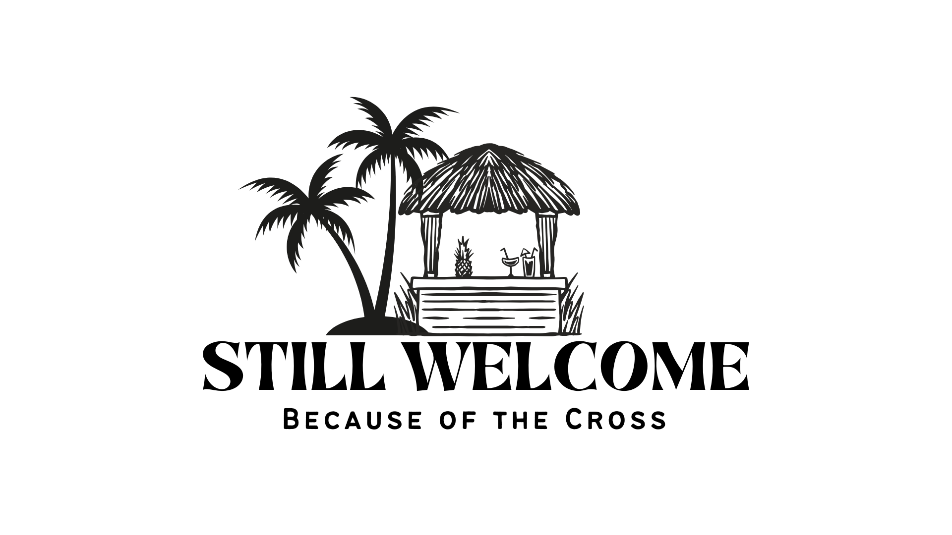 Still Welcome, Part 1: Because of the Cross (March 29, 2026)