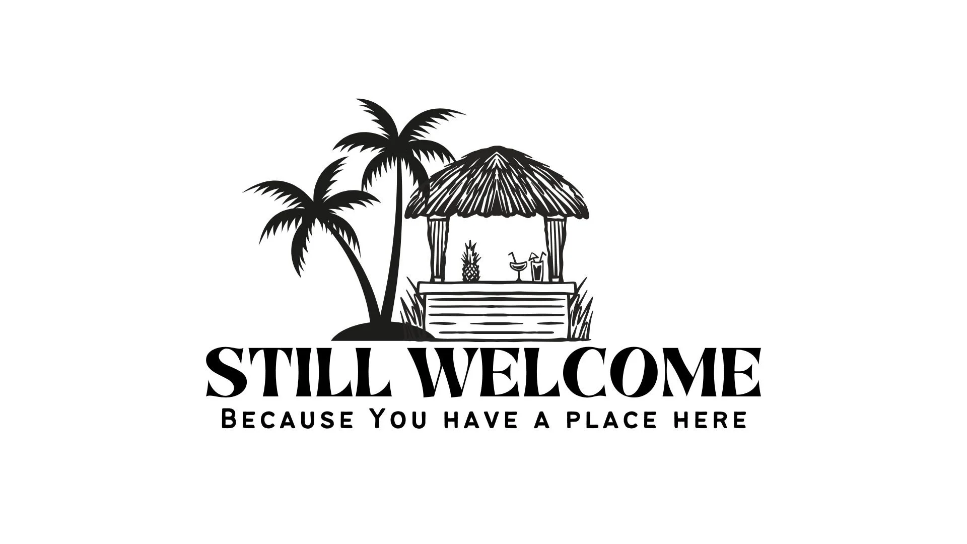 Still Welcome, Part 4: Because you have a place here (April 19, 2026)