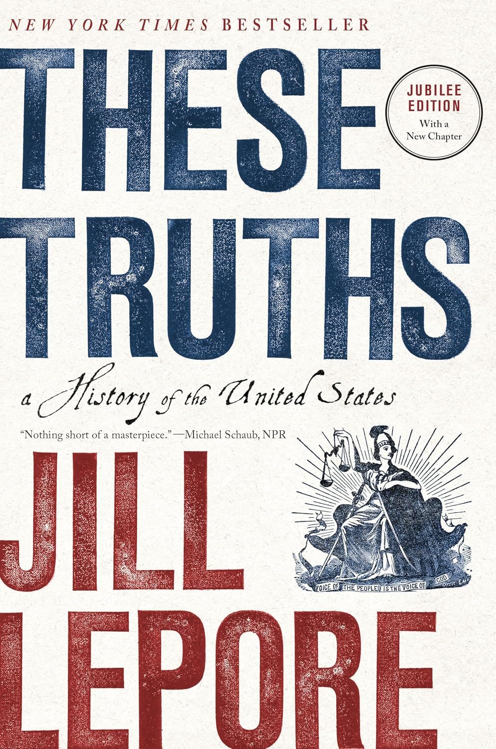 These Truths Jubilee — Jill Lepore
