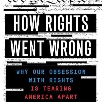 Foreword to Jamal Greene, How Rights Went Wrong