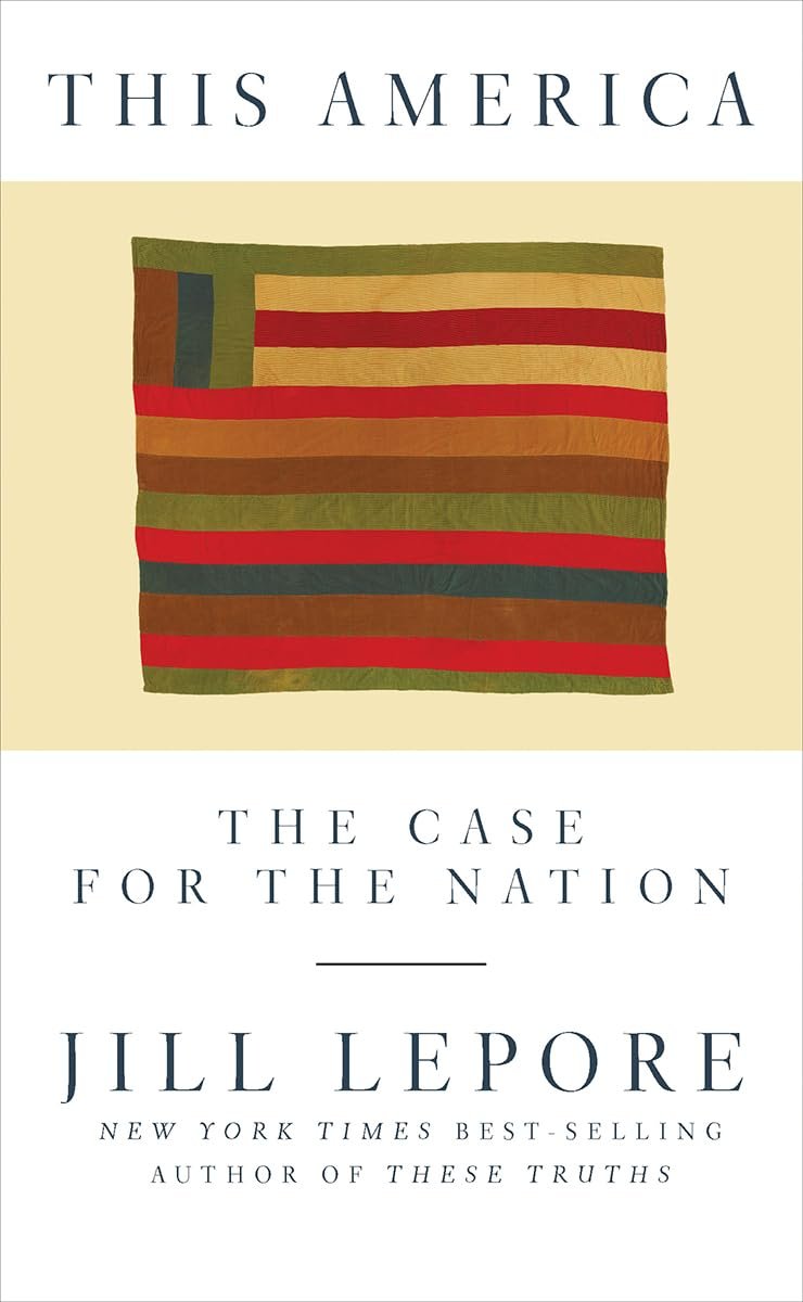 This America — Jill Lepore