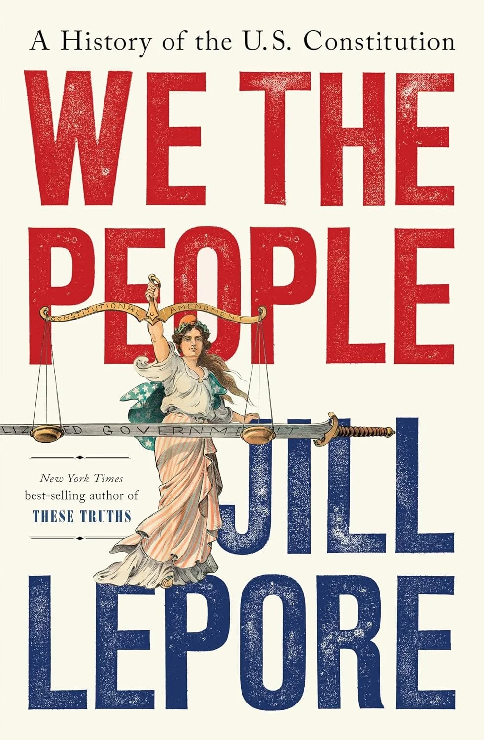 We the People Jill Lepore