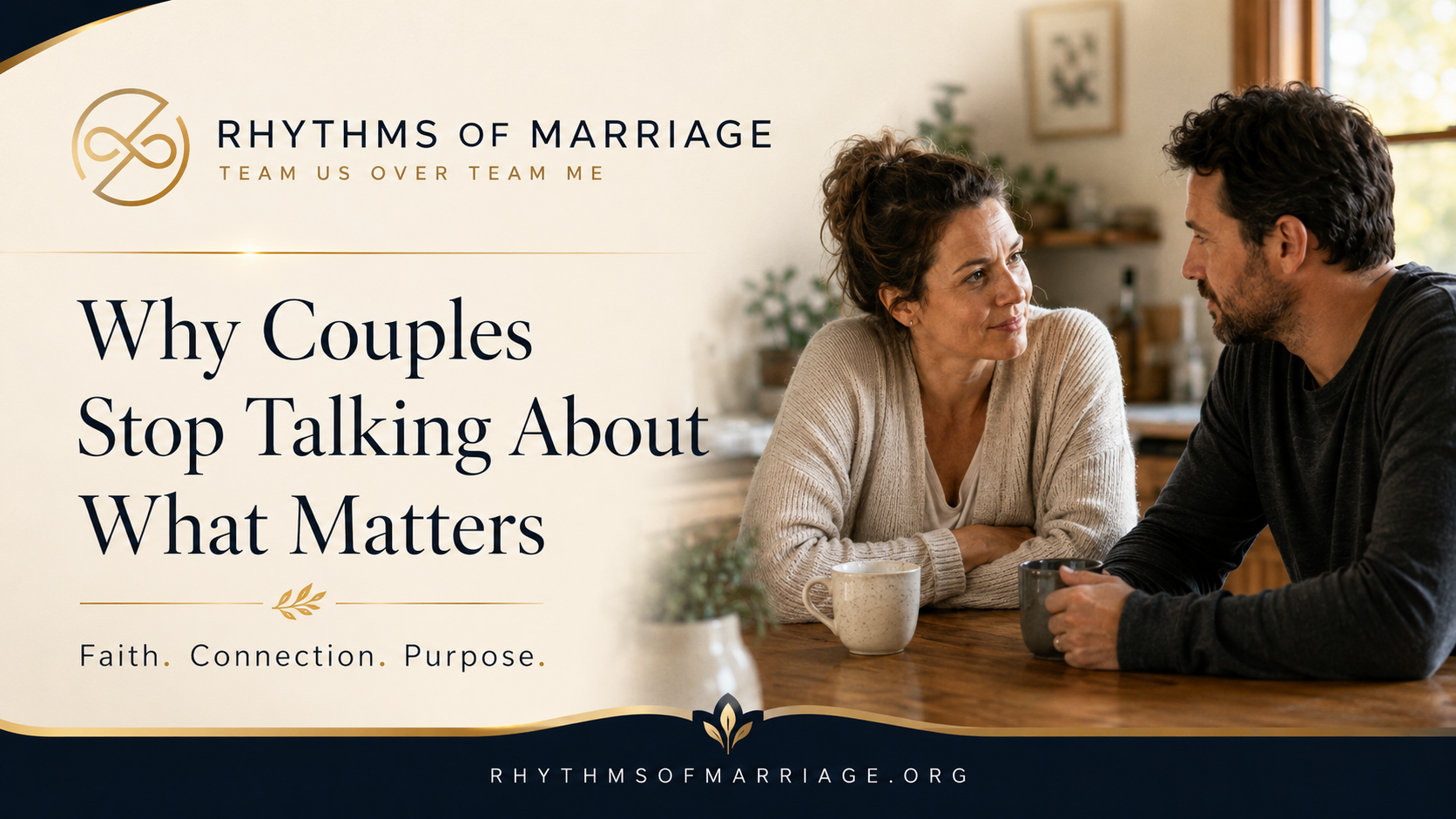 Why Couples Stop Talking About What Matters