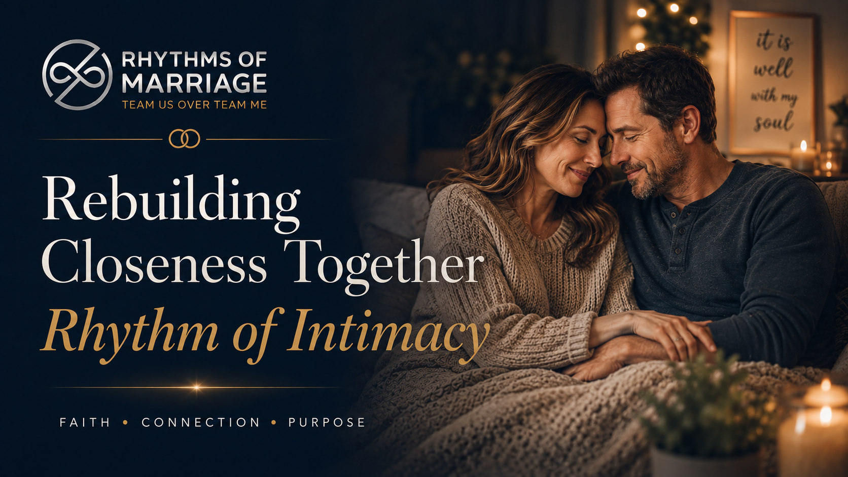 Rebuilding Closeness Together