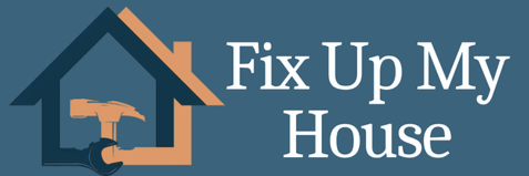 Fix Up My House