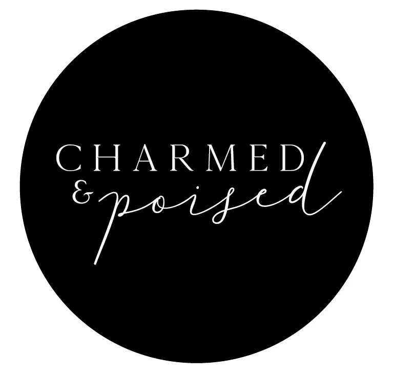 CHARMED &amp; POISED
