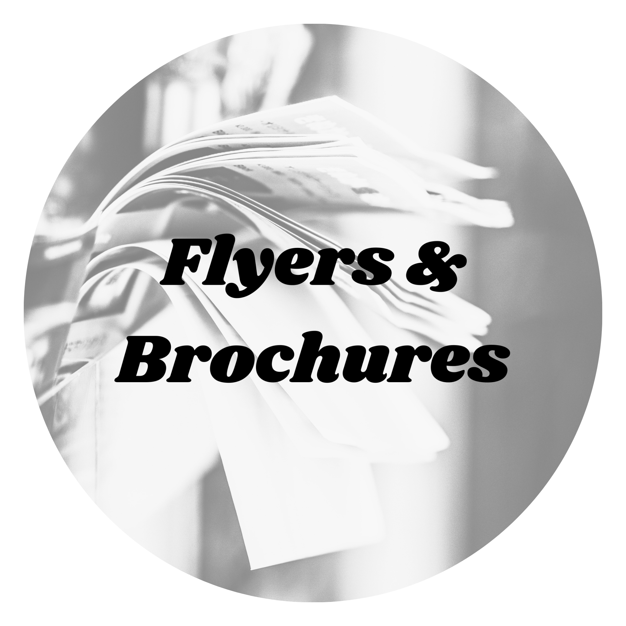 Flyers & Brochures