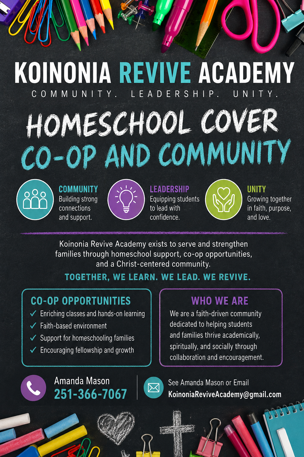 A colorful homeschool support flyer with school supplies like colored pencils, scissors, and chalk on a blackboard background, promoting Koinonia Revive Academy's community, leadership, and unity efforts.