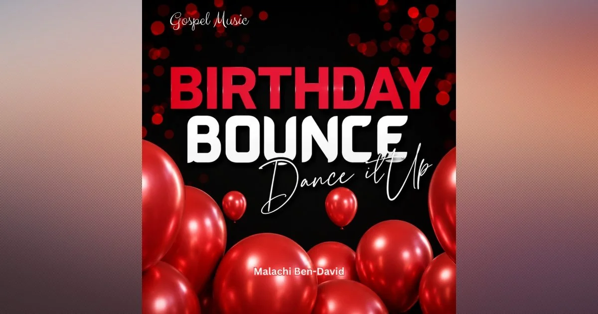 Birthday Bounce Gospel Birthday Song