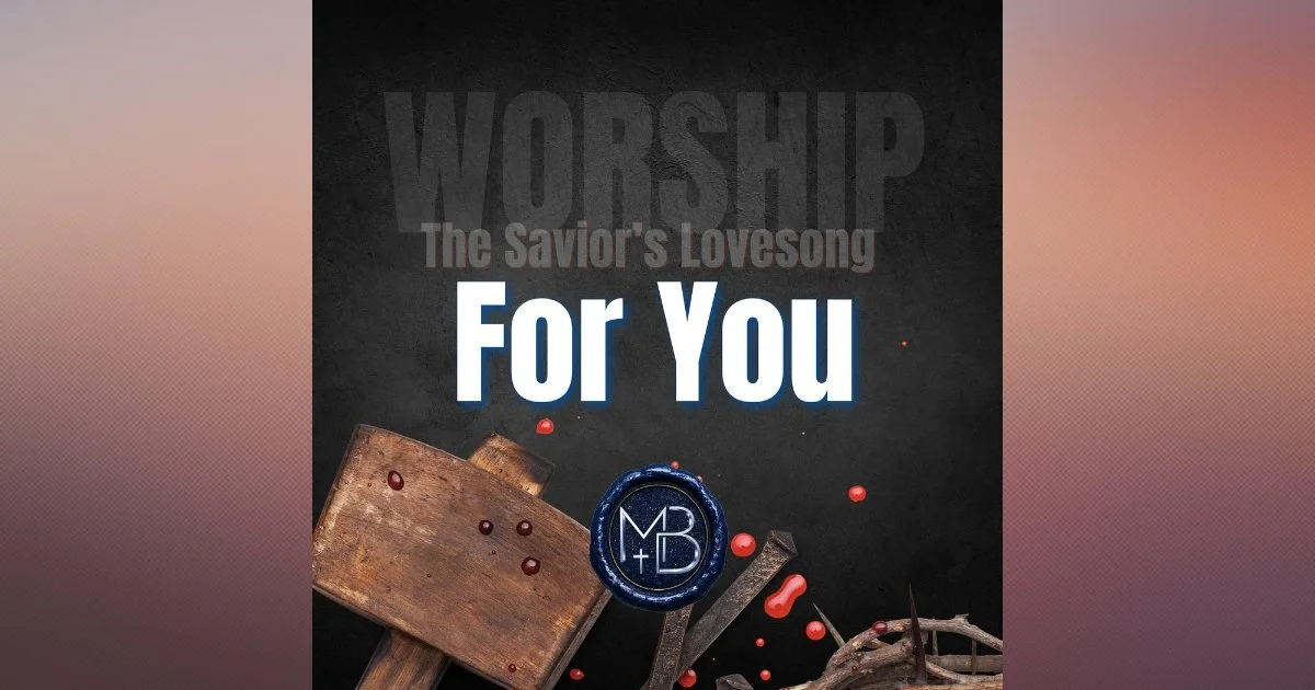 For You - A Song From Jesus’ Heart