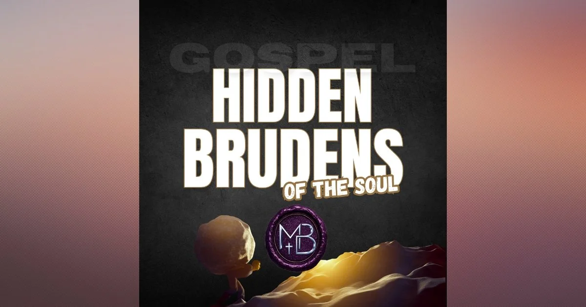 Hidden Burdens of the Soul Gospel R&amp;B &amp; Soul Song | The Weight You Carry in the Quiet