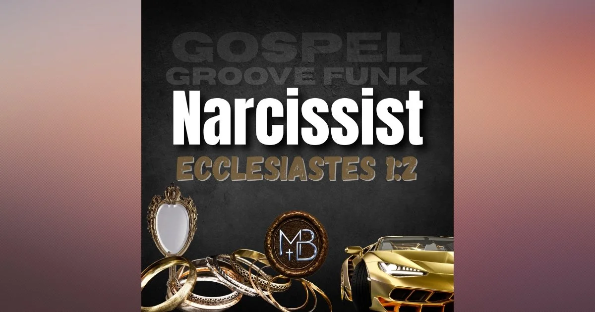 Narcissist Conscious Gospel Blues Funk Song | The Narcissist in All of Us