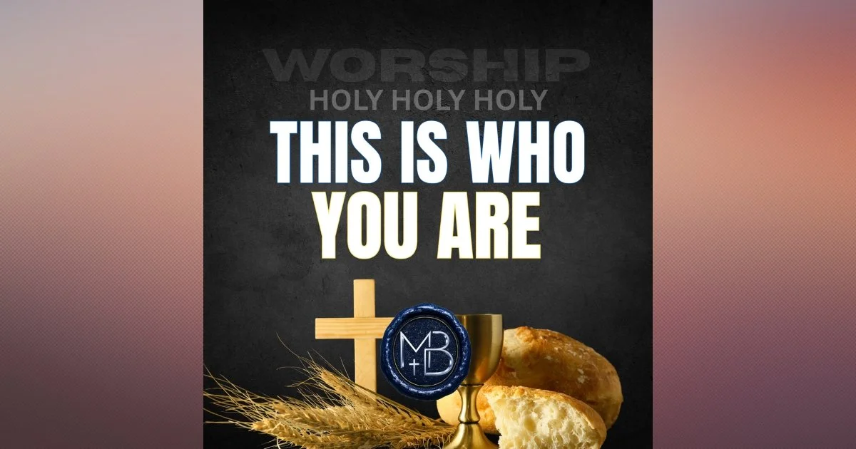 This Is Who You Are Worship Song | Declaring the Names &amp; Attributes of God