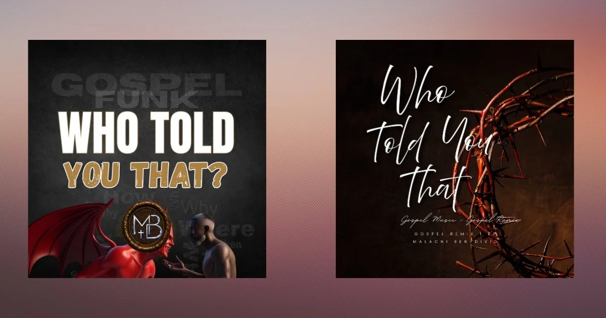 Who Told You That Gospel Funk Blues Song &amp; Old School Gospel Remix | The Lies We Believe