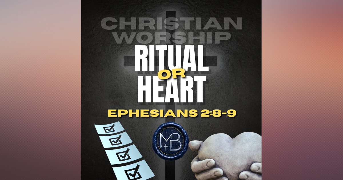 Ritual or Heart Contemporary Christian Worship Song | Rites or Relationship?
