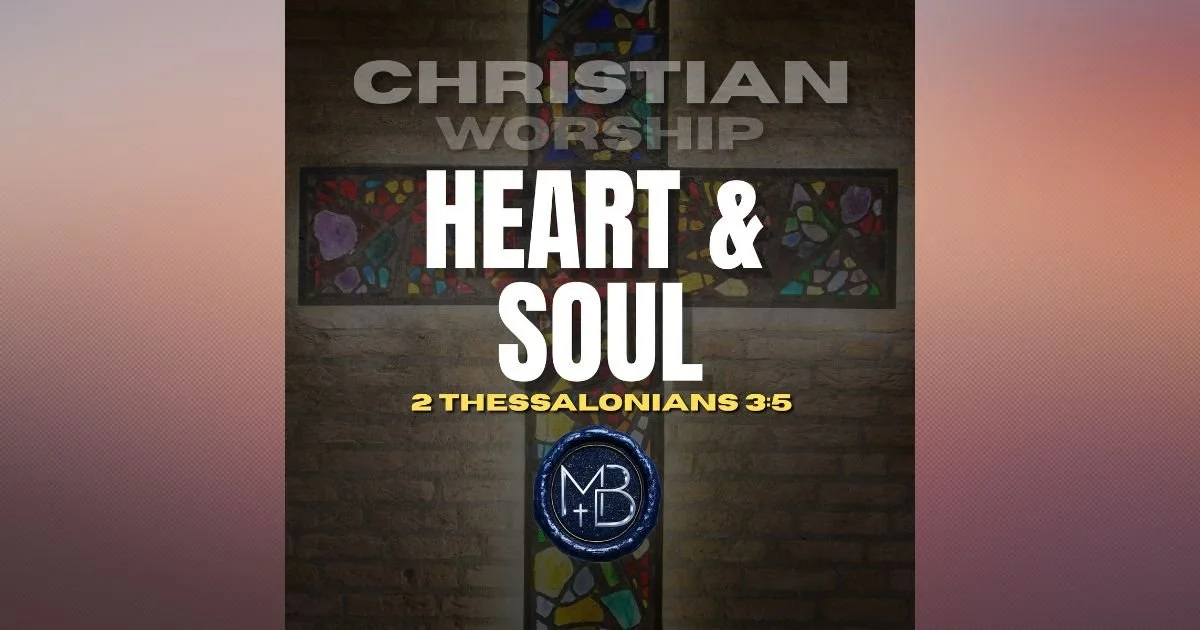Heart and Soul Worship Song | Love the Lord With Everything