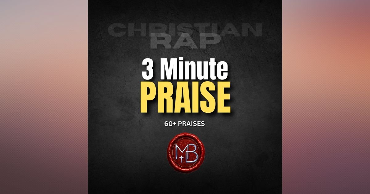 3 Minute Praise Christian Rap | Names of God A to Z