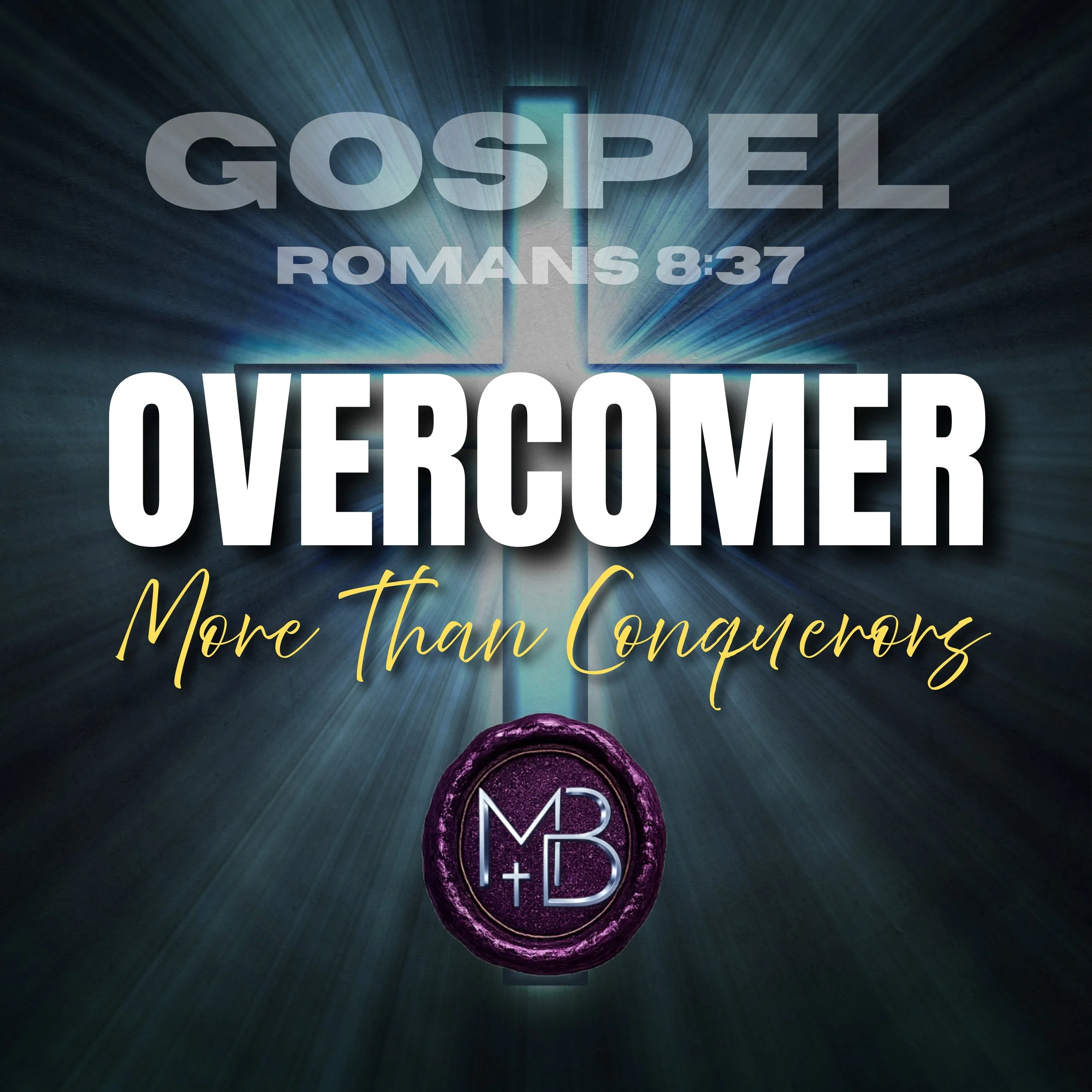 A glowing cross surrounded by bright light rays with the word 'GOSPEL' and Bible verse reference Romans 8:37 overlaid, and the word 'Overcomer' at the bottom.