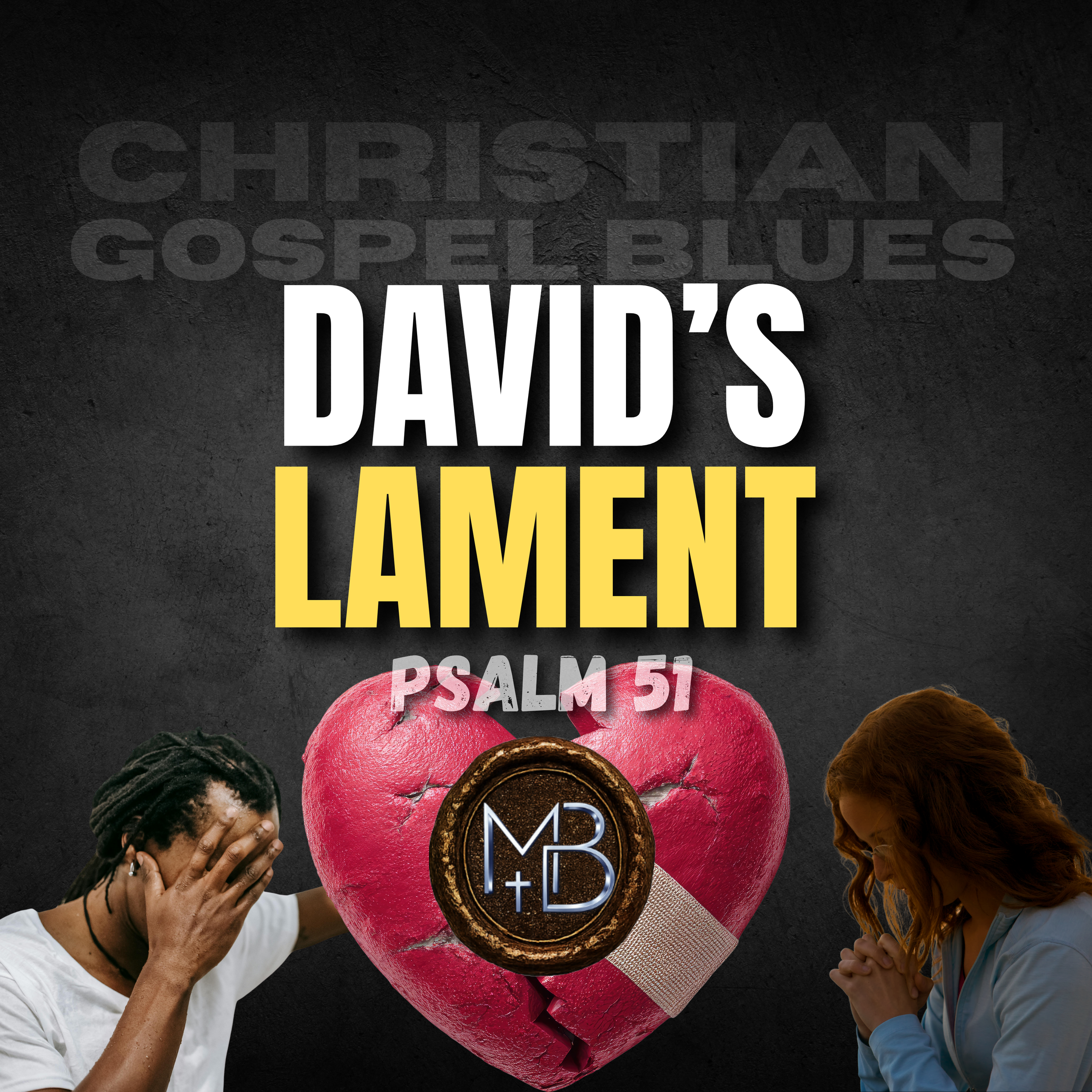 Two women praying in front of a pink paper heart with a black circular object displaying white Christian symbols, on a dark background with text referencing Christian gospel and Psalm 51.