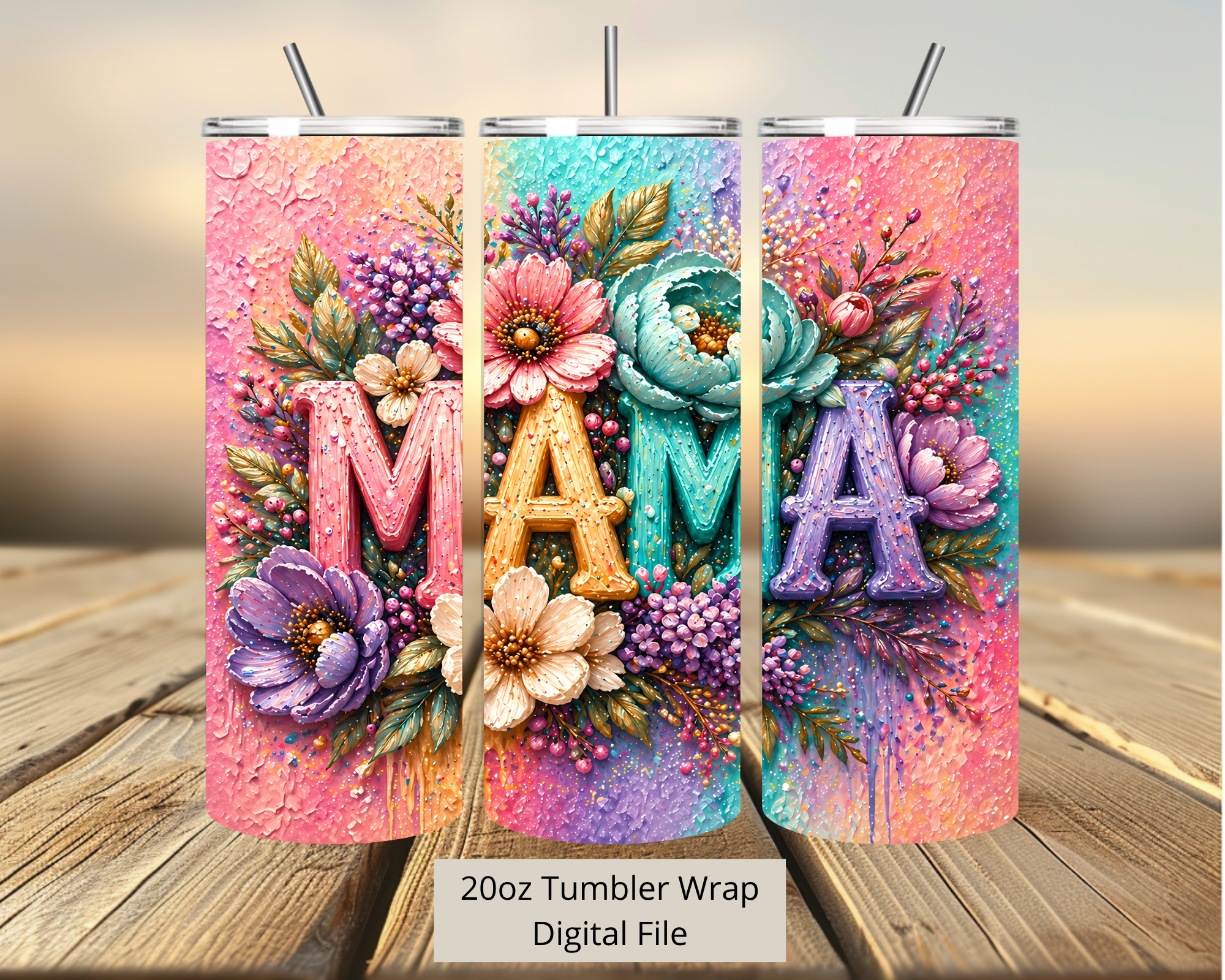 MAMA Flowers Tumbler Digital Download