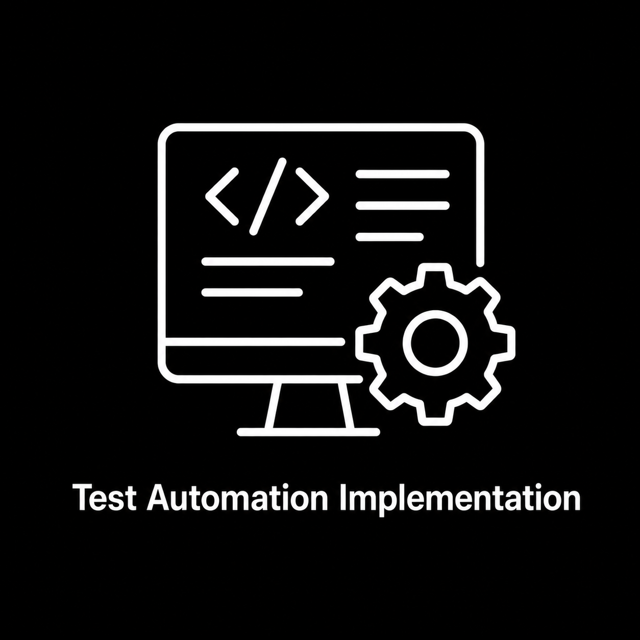 Line art icon of a computer monitor with code brackets and lines of code, accompanied by a gear symbol, representing test automation implementation.