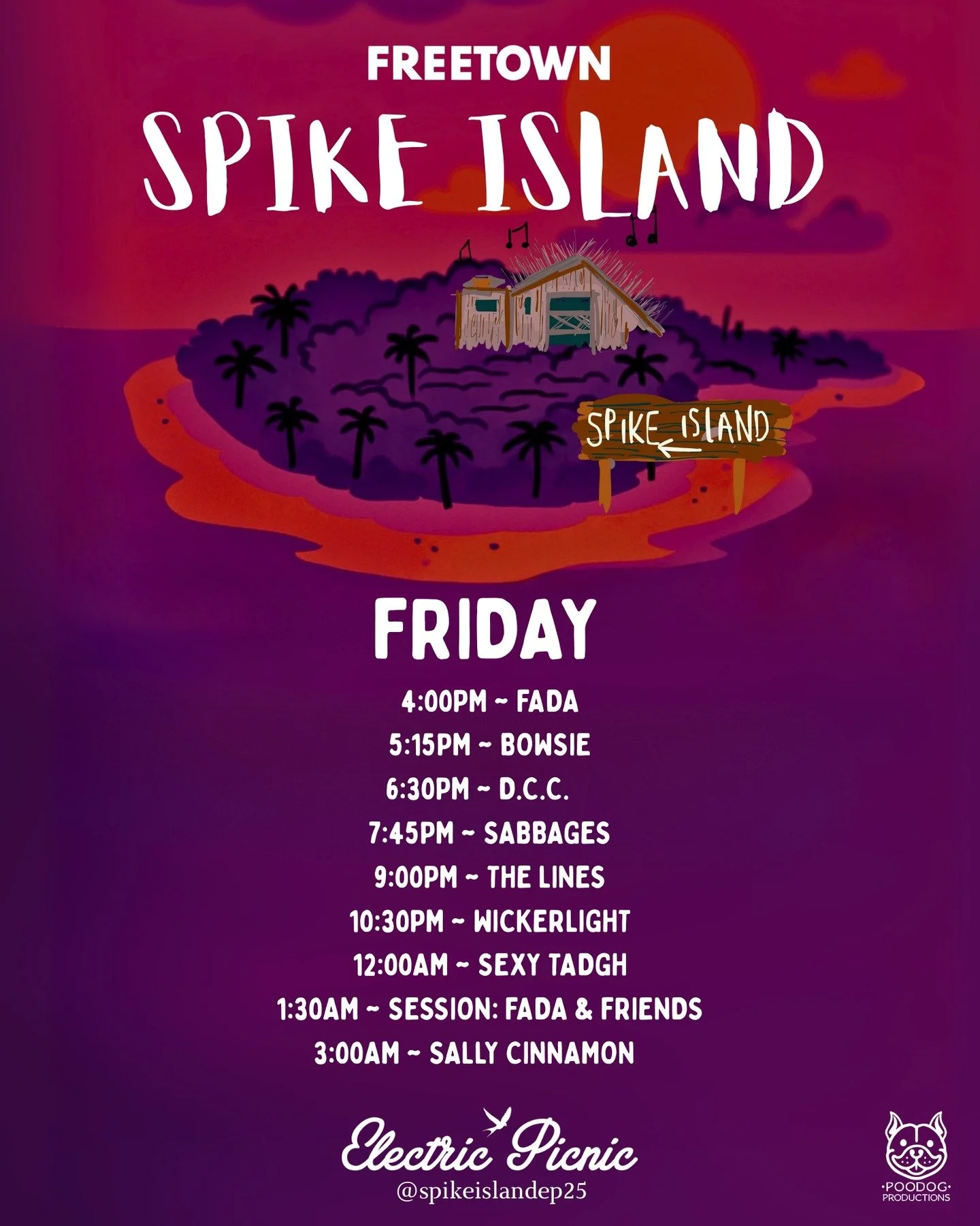Friday Schedule at Spike Island