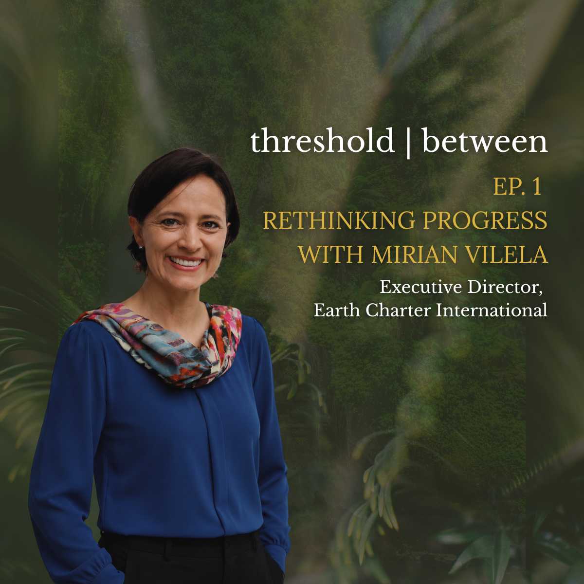 Episode 1: Mirian Vilela, PhD