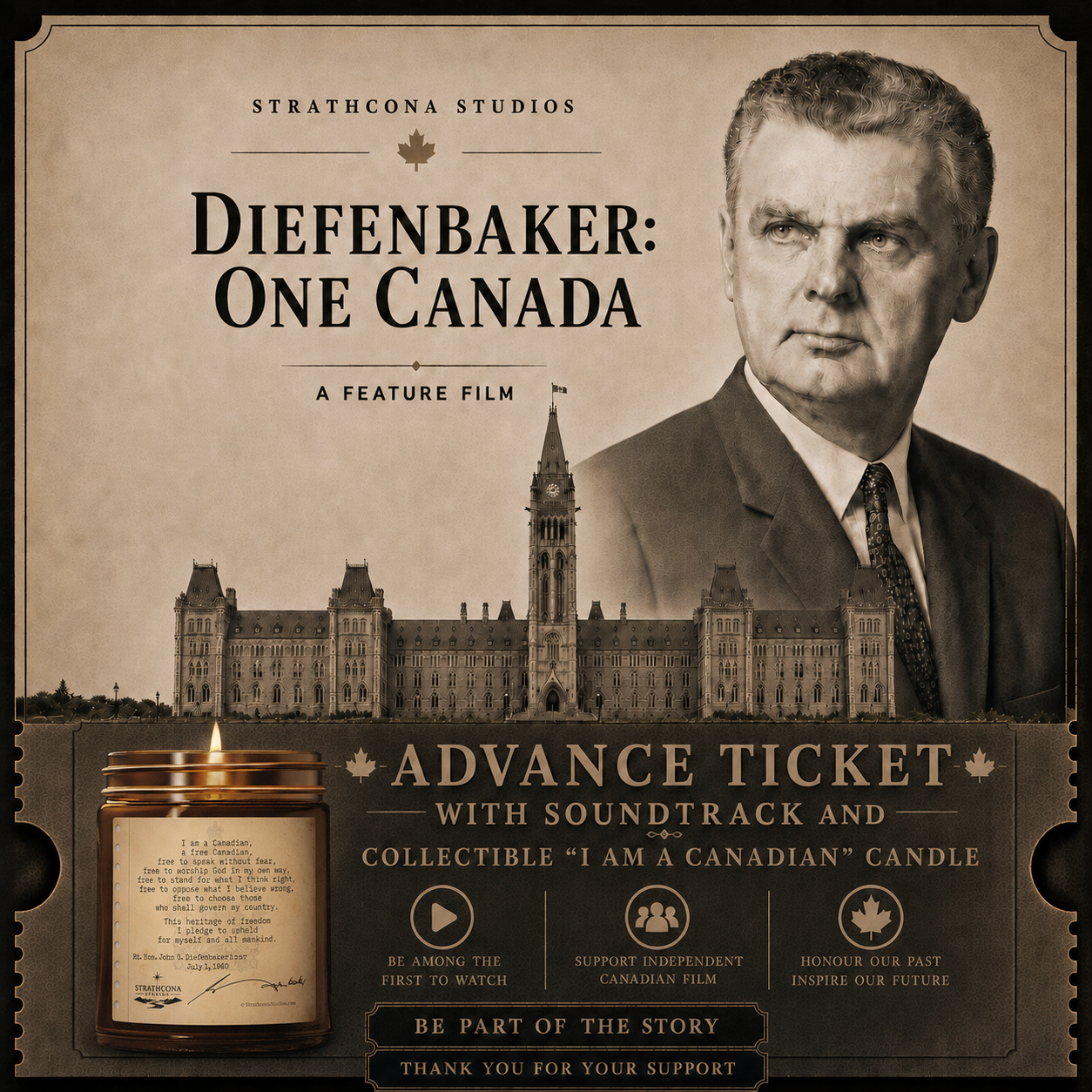 Advance Ticket, Soundtrack Package + "I am a Canadian" candle