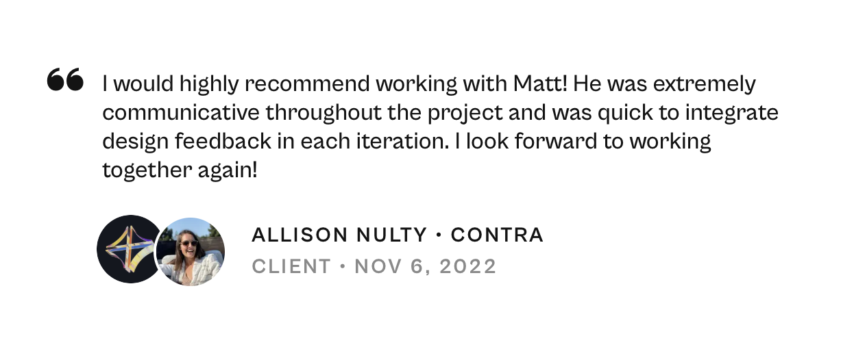 A testimonial quote from Allison Nulty, a client at Contra, praising Matt for his effective communication and quick design feedback, dated November 6, 2022, with a profile picture of Allison and an icon of a colorful kite.