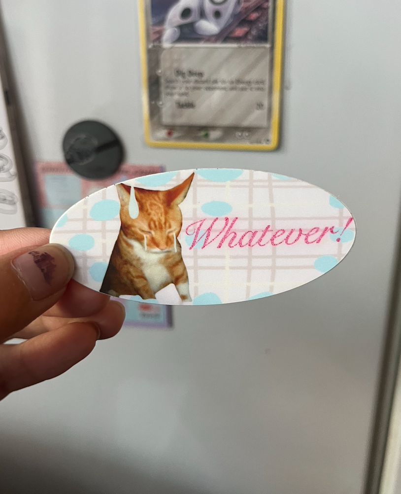 Um... Whatever! Sticker
