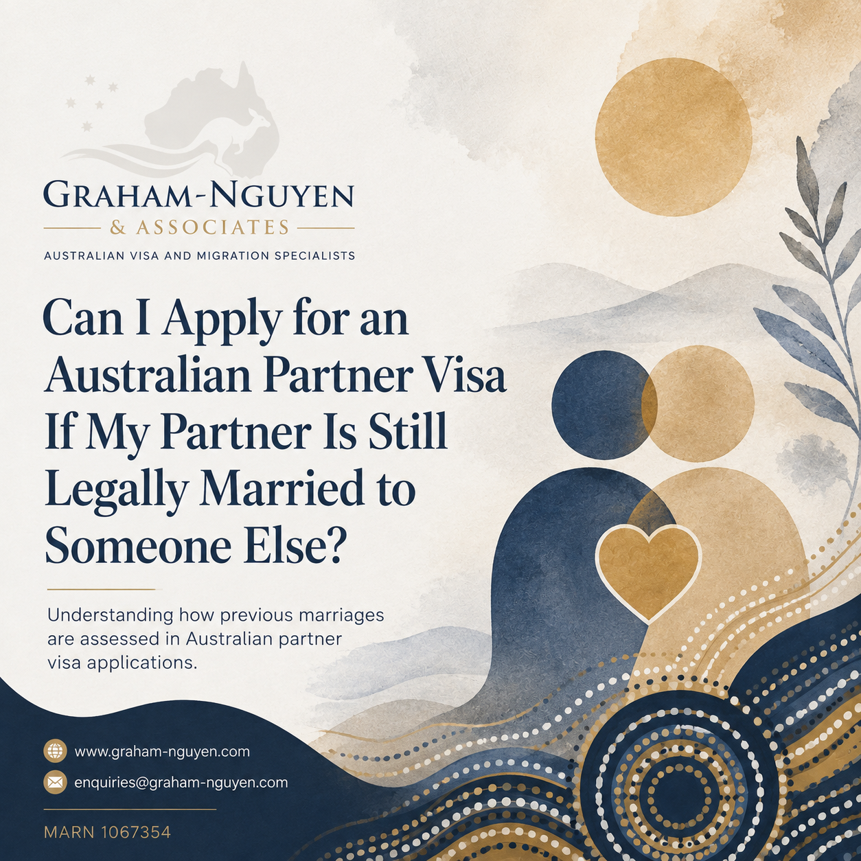 Can I Apply for an Australian Partner Visa If My Partner Is Still Legally Married to Someone Else?
