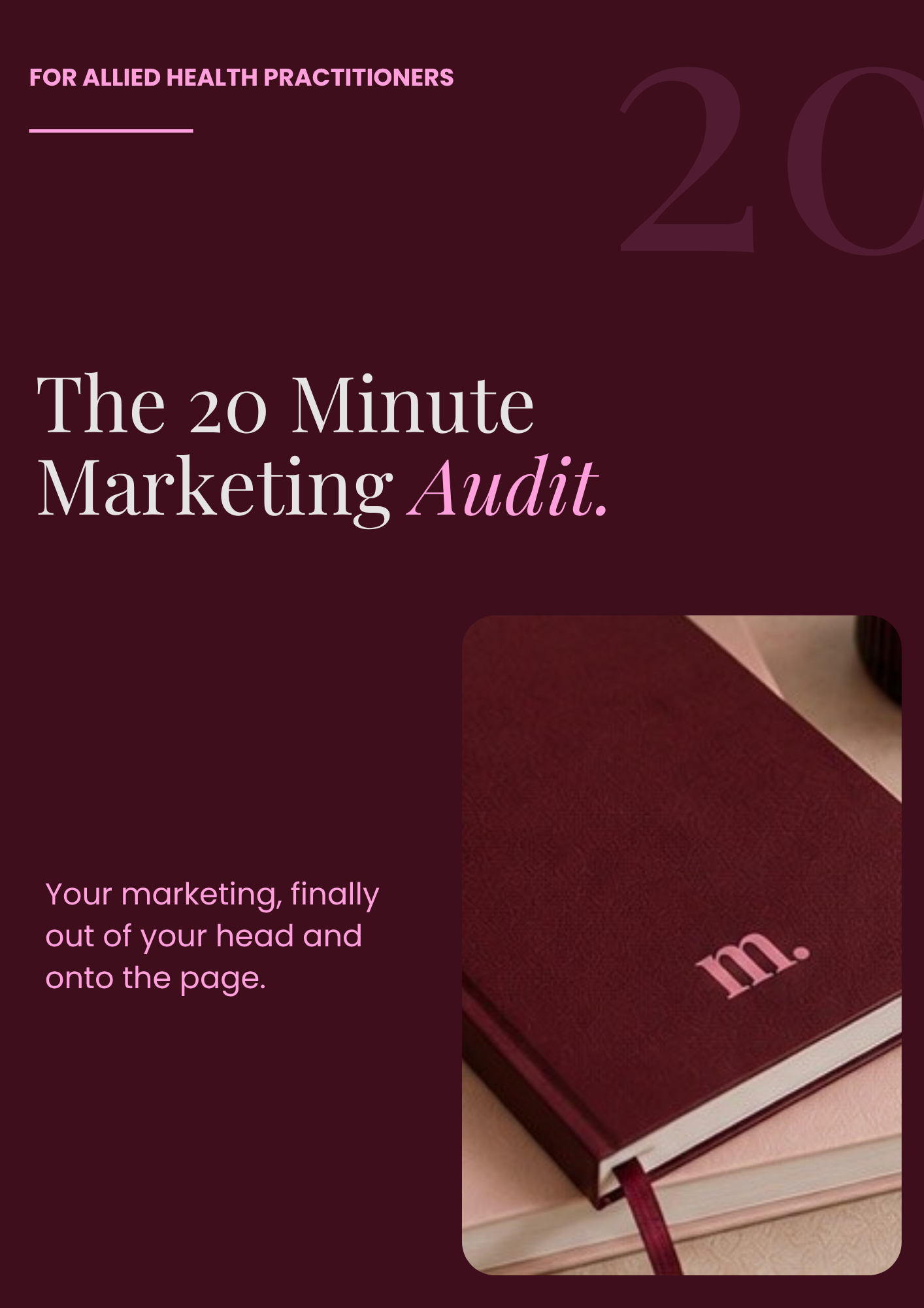 The 20 minute Marketing Audit