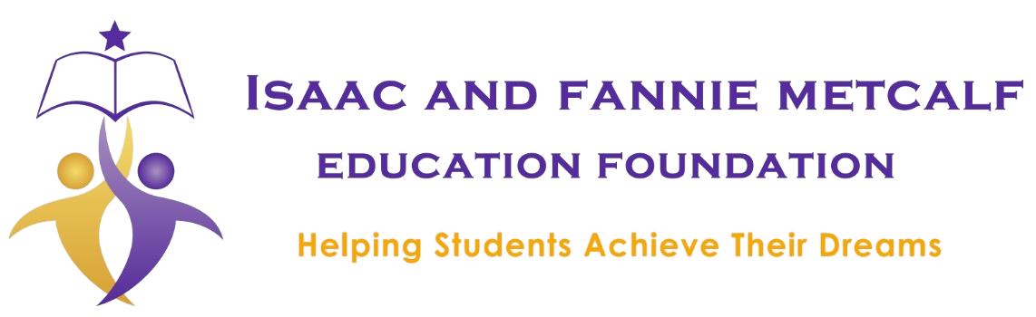 Issac &amp; Fannie Metcalf Education Foundation