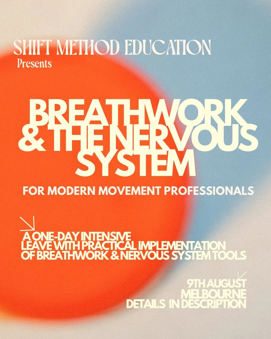 SHIFT METHOD EDUCATION PRESENTS:

BREATHWORK &amp; THE NERVOUS SYSTEM FOR MODERN MOVEMENT PROFESSIONALS 

Learn how to weave breathwork and nervous system tools into your movement classes to create unique and effective experiences your clients won&rs