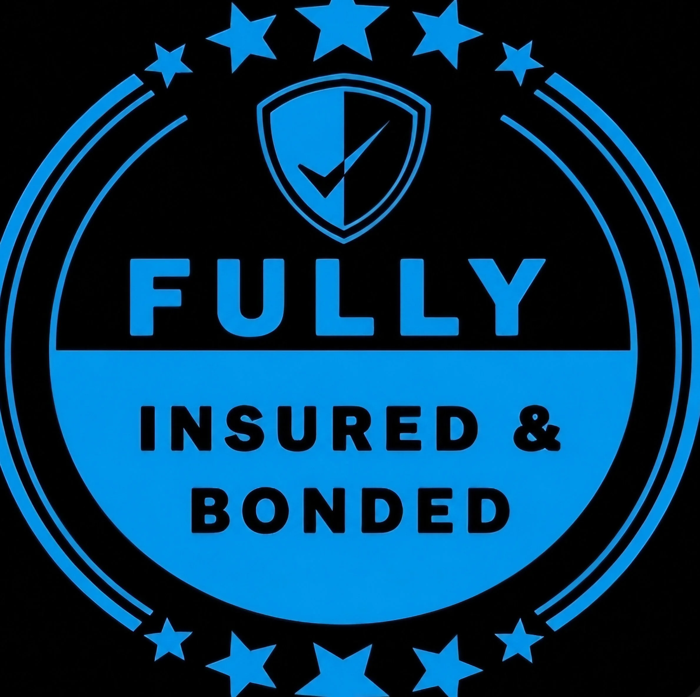 Blue illuminated sign with a shield and check mark at the center, surrounded by stars, with the words 'Fully Insured & Bonded' partially visible at the bottom.