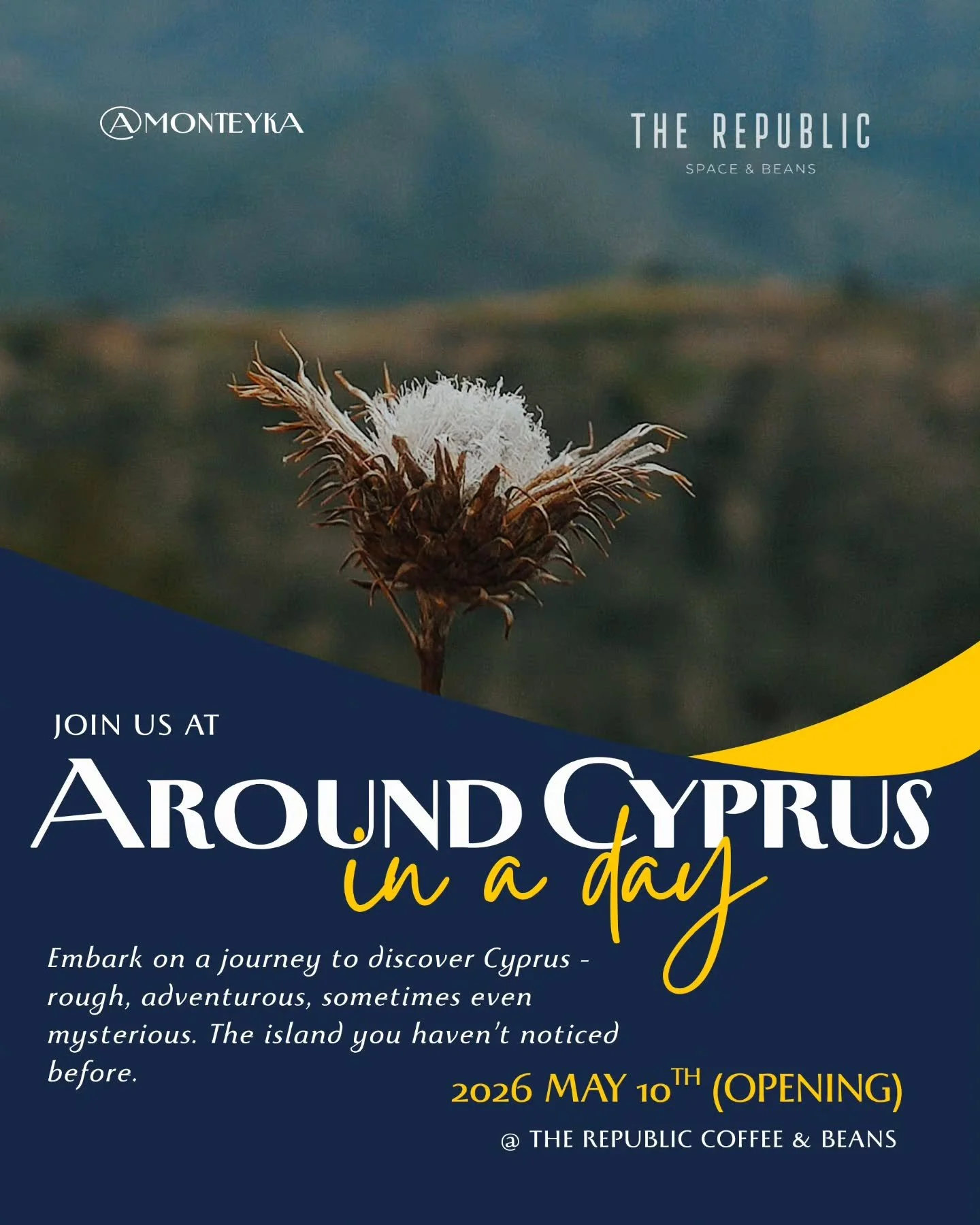 10/05/2026 17:00 
Join me at @therepublic.cy at the opening of "Around Cyprus In A Day"
For a cozy adventure with local ambience and magical locations from all over Cyprus - explored and shot by yours truly ✨️

For any additional details - 