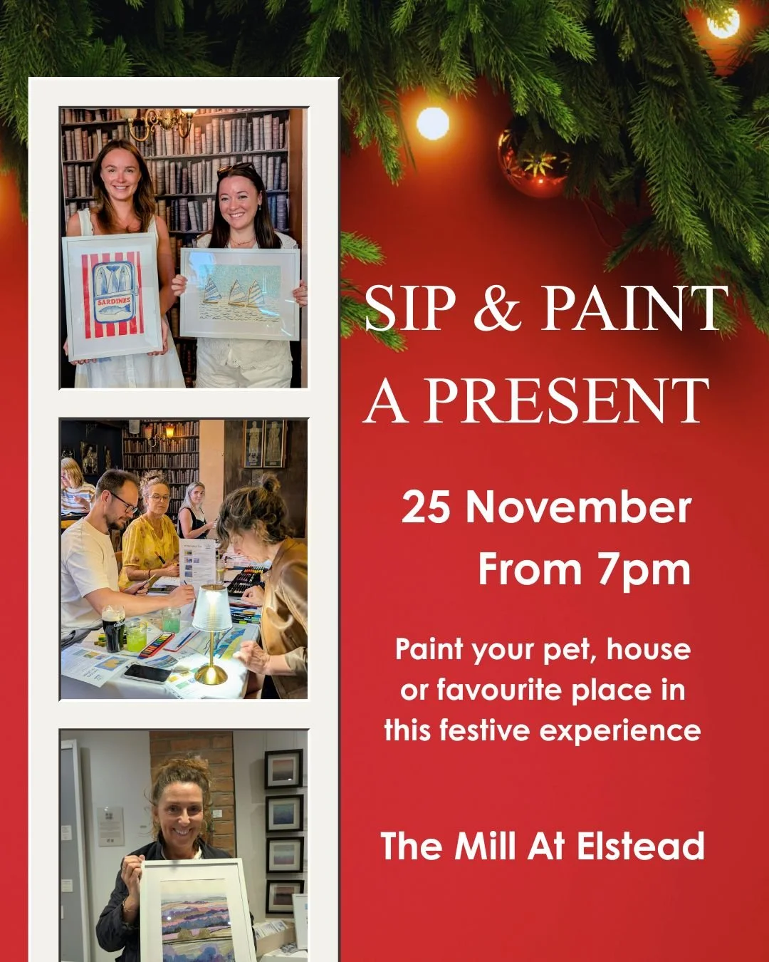 25 November - Sip & Paint A Present - The Mill At Elstead - 7:00 - 10:00pm