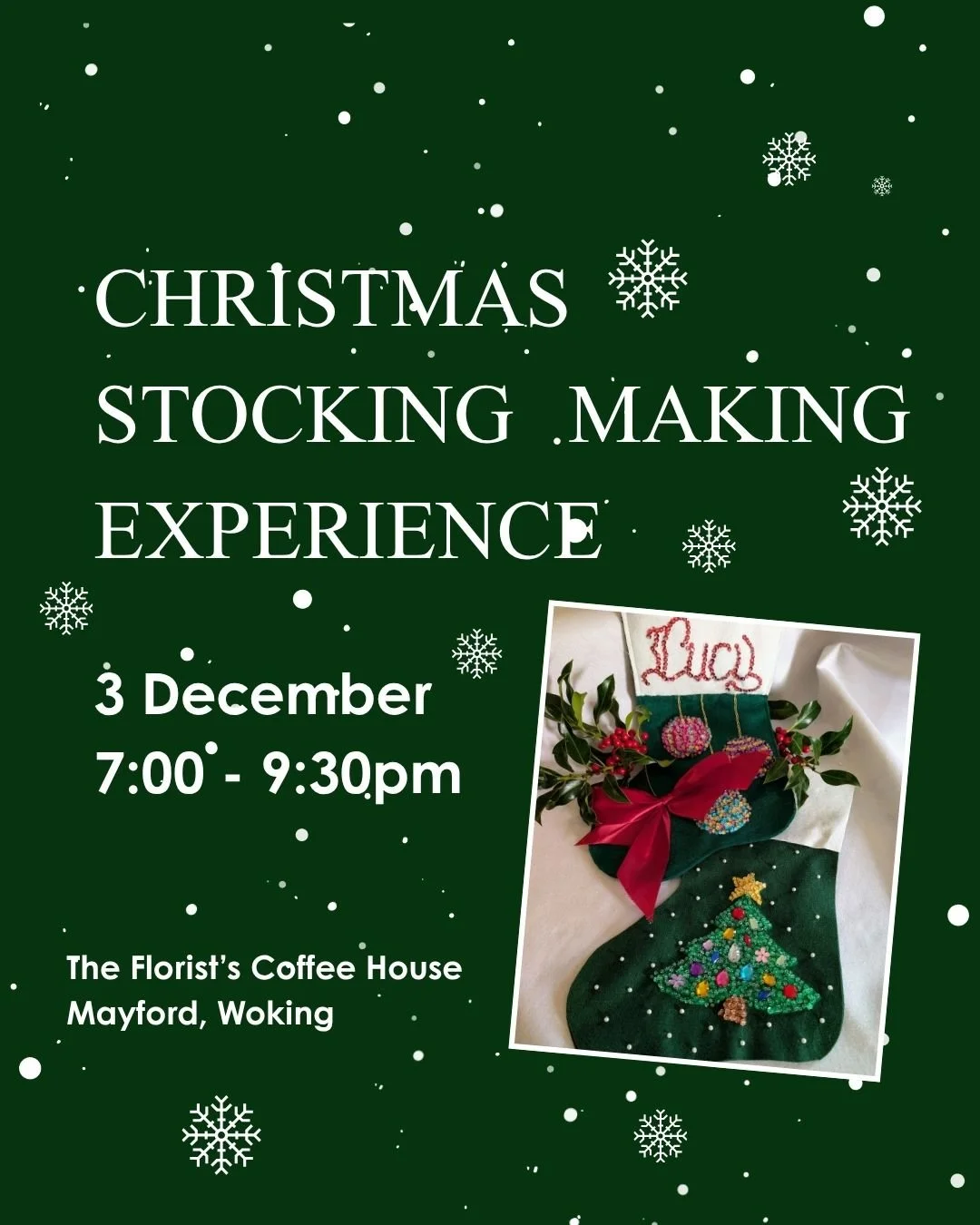 3 Dec - Christmas Stocking Making Experience - The Florist's Coffee Shop, Woking 7:00 - 9:30pm