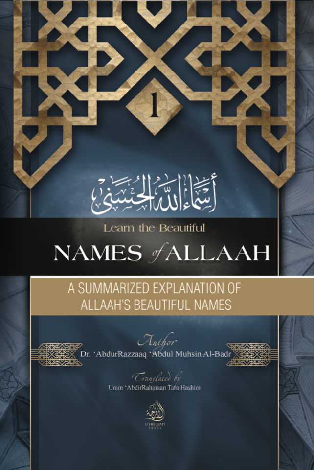 An Explanation of Allaah's Beautiful Names
