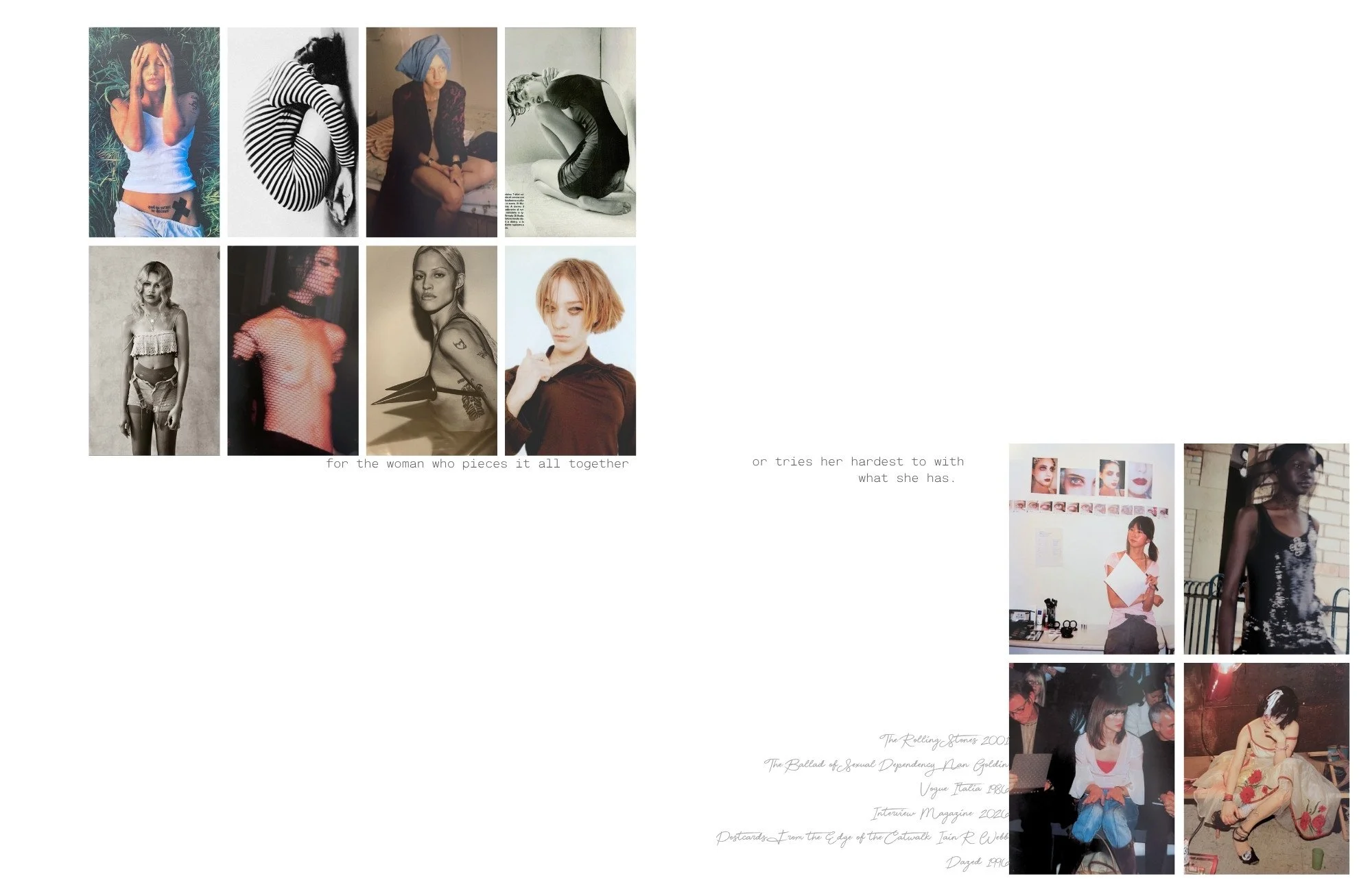 A collage of women in various artistic and fashion poses, with some images in black and white and others in color. The collage includes photographs, sketches, and magazine pages, with phrase "for the woman who pieces it all together or tries her hard