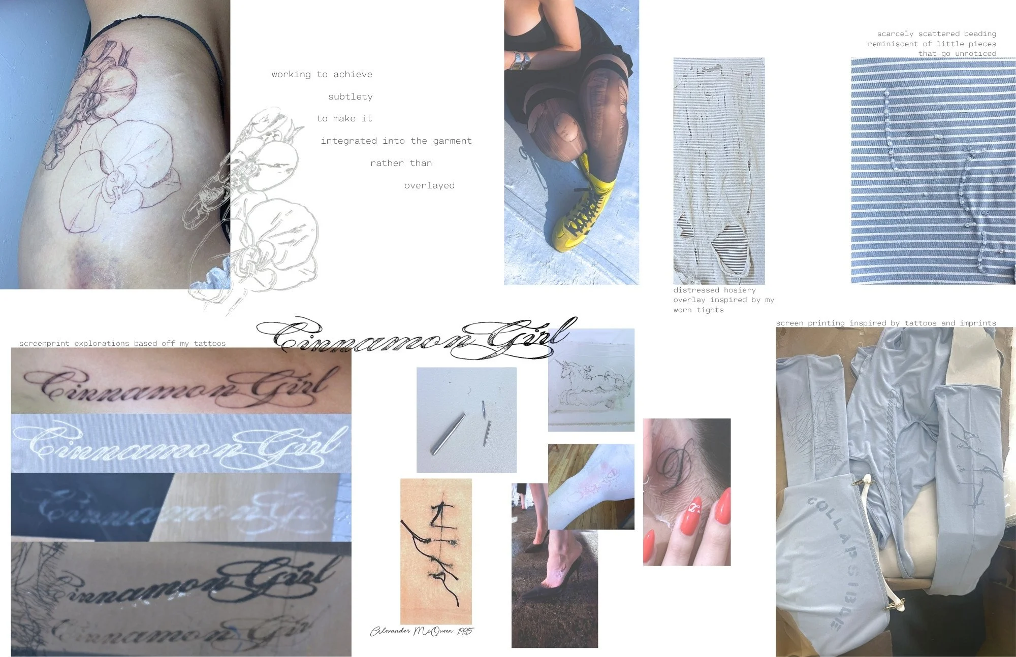 Collage of various images and text related to tattoos and tattoo design. It includes drawings of orchids, sketches of animal figures, fabric with stripes and distressing, scripts of the words 'Cinnamon Girl' in different fonts, photos of tattooed ski
