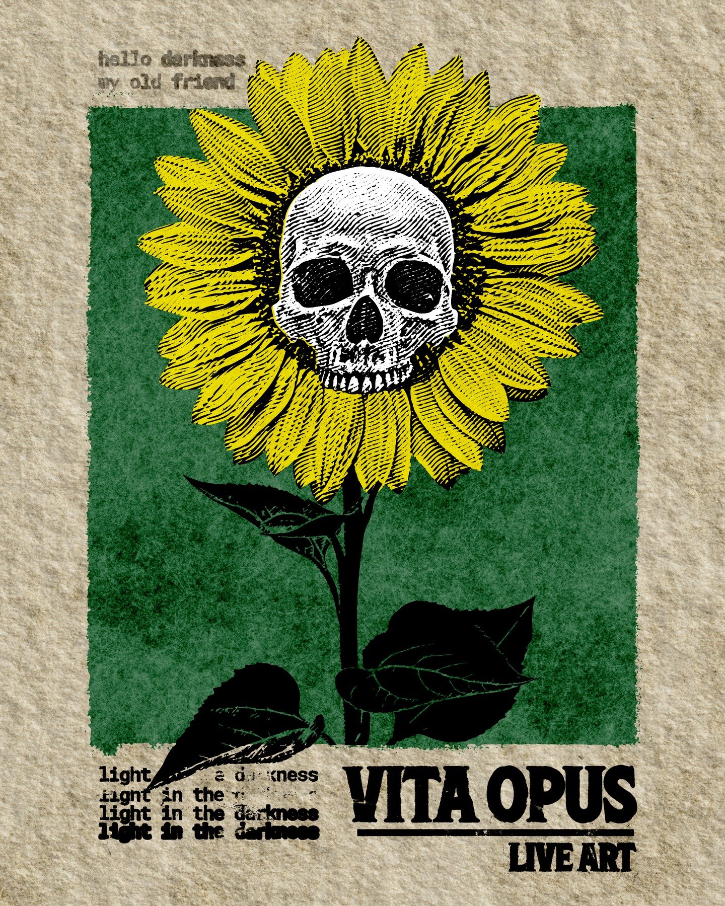 Live art. Find light in the darkness. #vitaopus