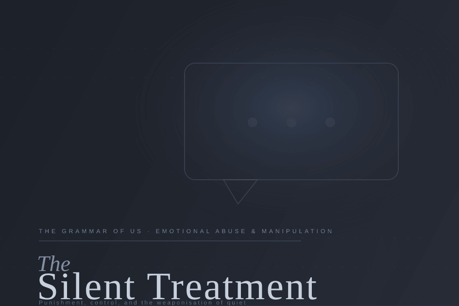 The Silent Treatment