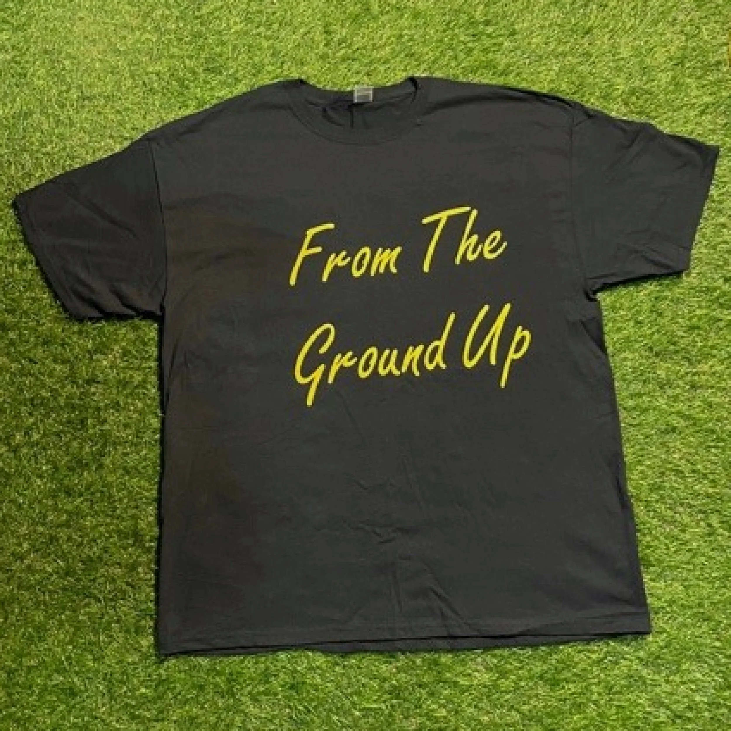 From The Ground Up Black T-Shirt